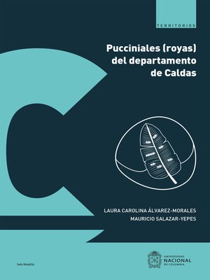 cover image of Pucciniales (royas) del departamento de Caldas